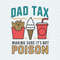 ChampionSVG-2505241022-dad-tax-making-sure-its-not-poison-funny-dad-life-svg-2505241022png.jpg