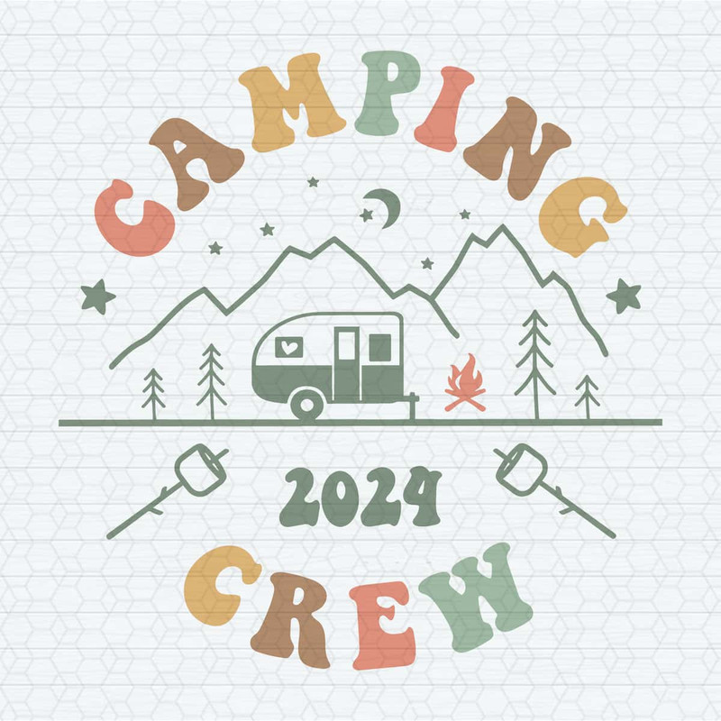 Camping Crew 2024 Camp Life SVG.jpg