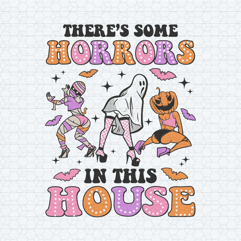 Funny Spooky Girl Theres Some Horrors In This House SVG.jpg