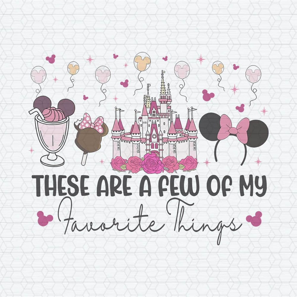 ChampionSVG-1604241020-disney-there-are-a-few-of-my-favorite-things-png-1604241020png.jpeg