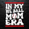 WikiSVG-1604241016-retro-in-my-we-ball-mom-era-svg-1604241016png.jpeg
