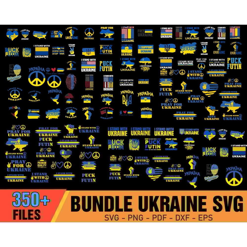 350 Files Bundle Ukraine Svg Peace Love Svg Stand With Ukraine Svg Pray For Ukraine Svg.jpg