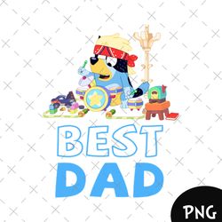bluey best dad matching family png,bluey family png, bluey father's day png, bluey dog png, fathers day, gift for dad