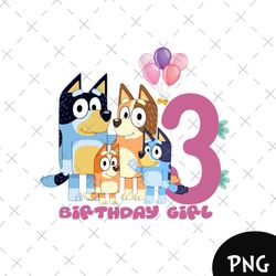 bluey birthday girl png , bluey birthday png, bluey party png, bluey dogs png, pink bluey birthday girl png sublimation