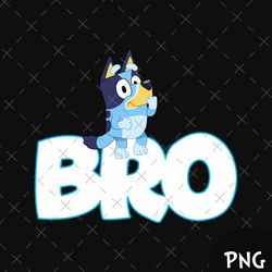 bluey bro png,bluey and bingo bro birthday family,bluey family png, decal files, vinyl stickers, car image, bluey dad pn