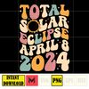 Total Solar Eclipse April 8th 2024 Png, Total Solar Eclipse 2024 Png , Total Solar Eclipse Png.jpg