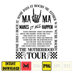 Rock Mama Back Black Png, The Motherhood Tour Png, Some Days I Rock It Png, Some Days It Rocks Me Png