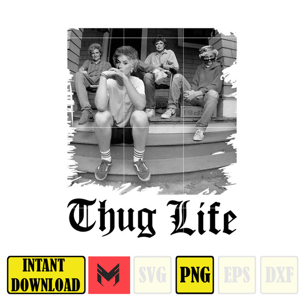 Girls Thug Life Png, Thug Life Movie Png, Cool Mom Empower Womens Png, Mother’s Day Gift Png, Grandma Gift Png, Instant Download.jpg