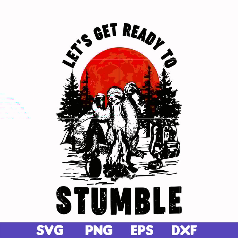 CMP063-Sloth Camping Let's get ready to Stumble svg, png, dxf, eps digital file CMP063.jpg