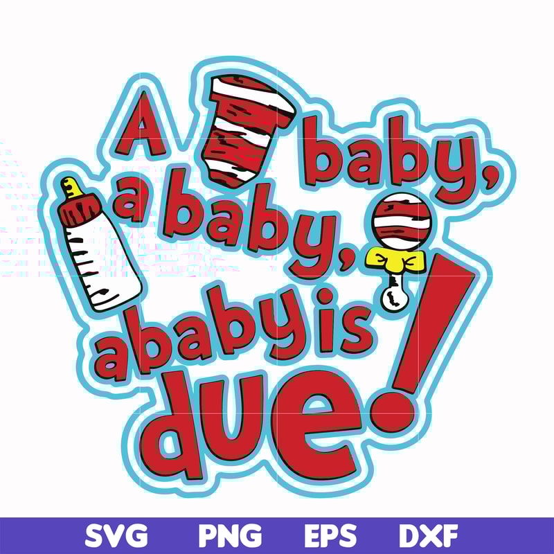 DR00027-A baby a baby is due svg, png, dxf, eps file DR00027.jpg
