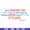 DR00088-Unless someone like you cares a whole awful lot nothing is going to get better it's not svg, png, dxf, eps file DR00088.jpg