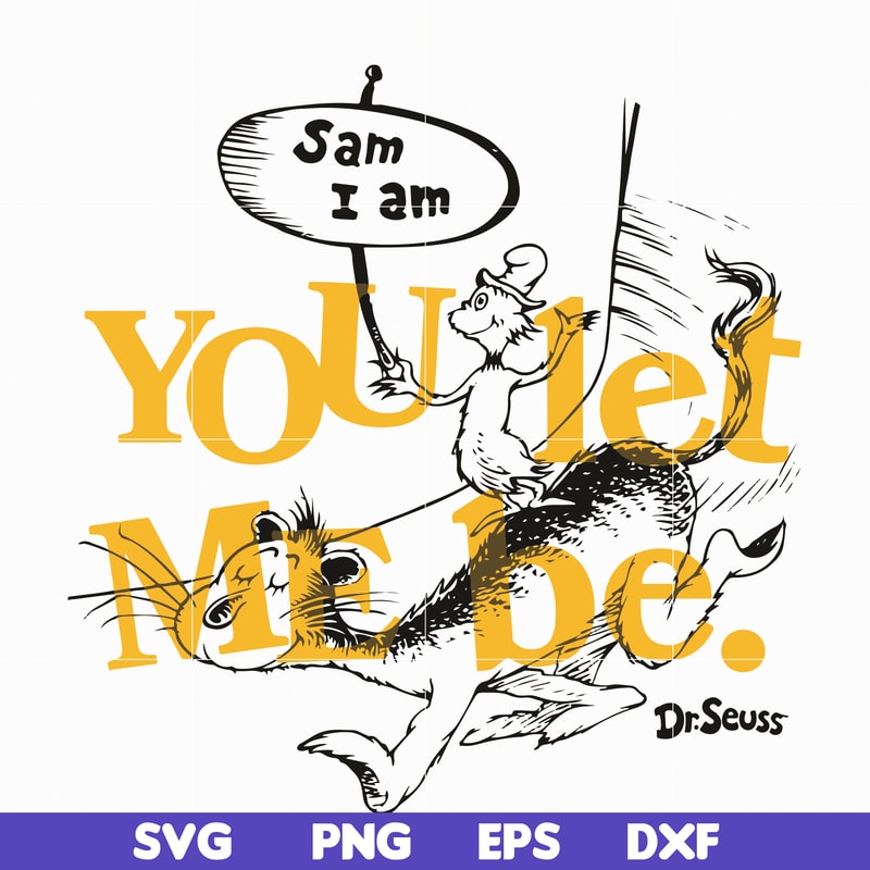 DR05012124-Sam i am svg, you let me be svg, The Cat in the Hat svg, dr svg, png, dxf, eps file DR05012124.jpg