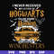 FN000107-I never received my letter to Hogwarts so I'm going hunting with the winchesters svg, png, dxf, eps file FN000107.jpg