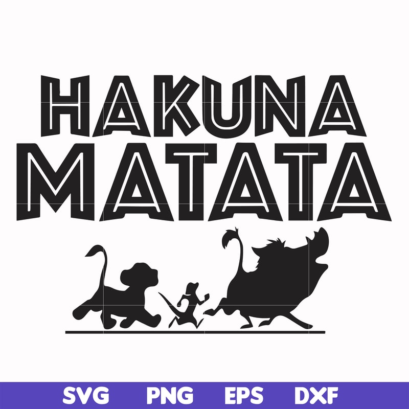 FN000157-Hakuna Matata svg, png, dxf, eps file FN000157.jpg