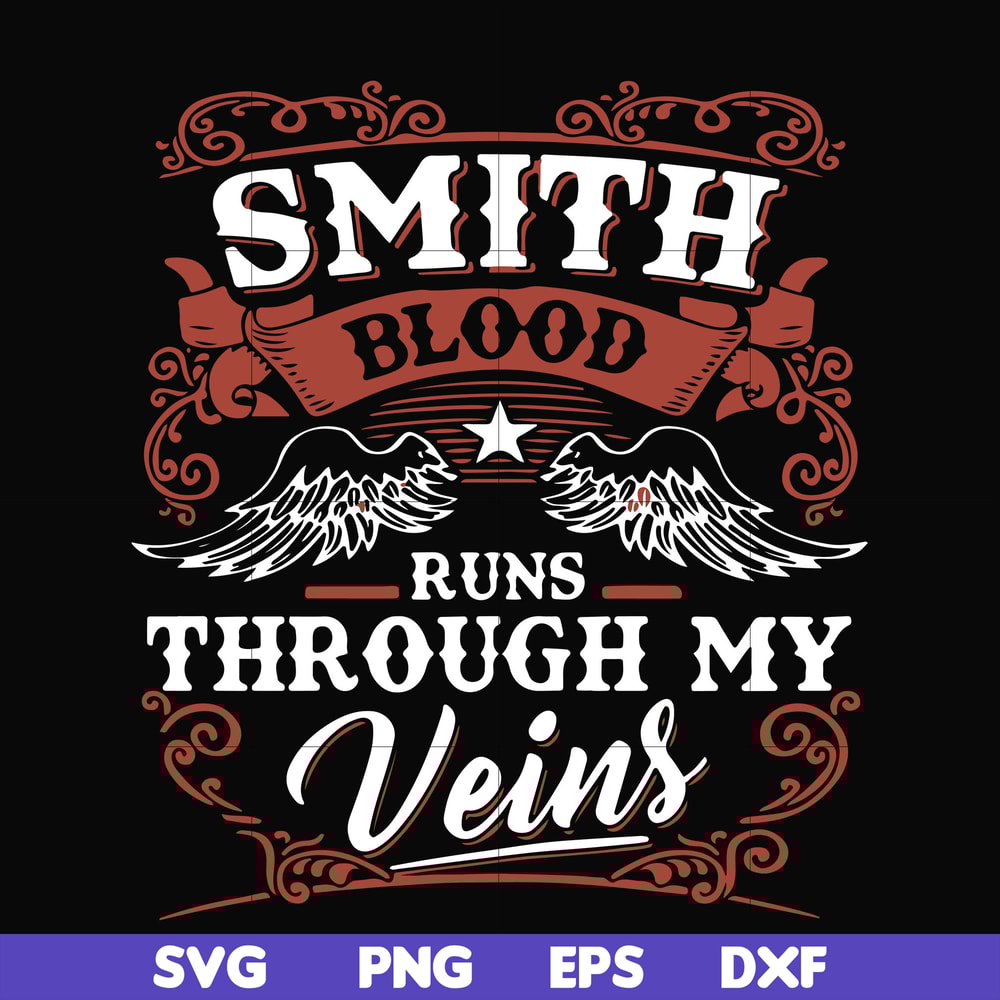 FN000171-Smith blood runs through my veins svg, png, dxf, eps file FN000171.jpg