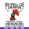 FN000182-You smell like drama and a headache please get away from me svg, png, dxf, eps file FN000182.jpg
