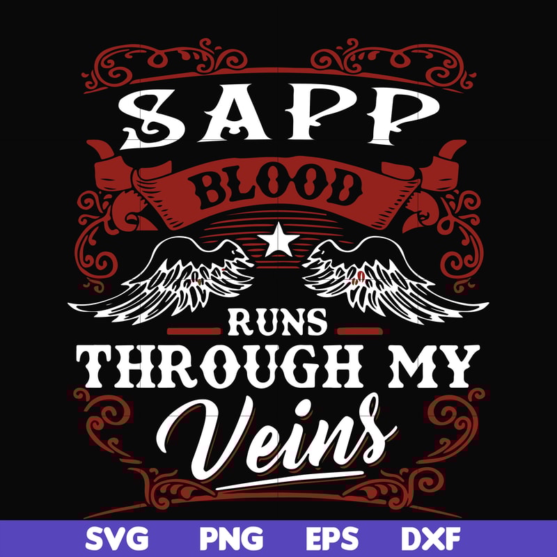 FN000343-SAPP blood runs through my veins svg, png, dxf, eps file FN000343.jpg