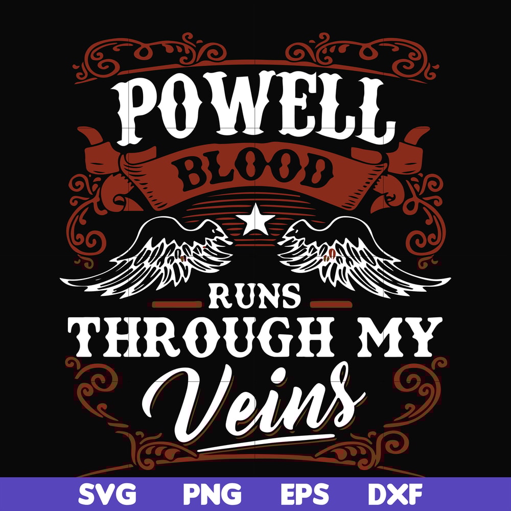 FN000345-Powell blood runs through my veins svg, png, dxf, eps file FN000345.jpg