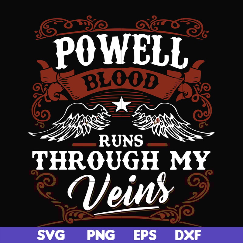 FN000345-Powell blood runs through my veins svg, png, dxf, eps file FN000345.jpg