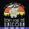 FN000772-If you can't take the stab don't poke the unicorn svg, png, dxf, eps file FN000772.jpg