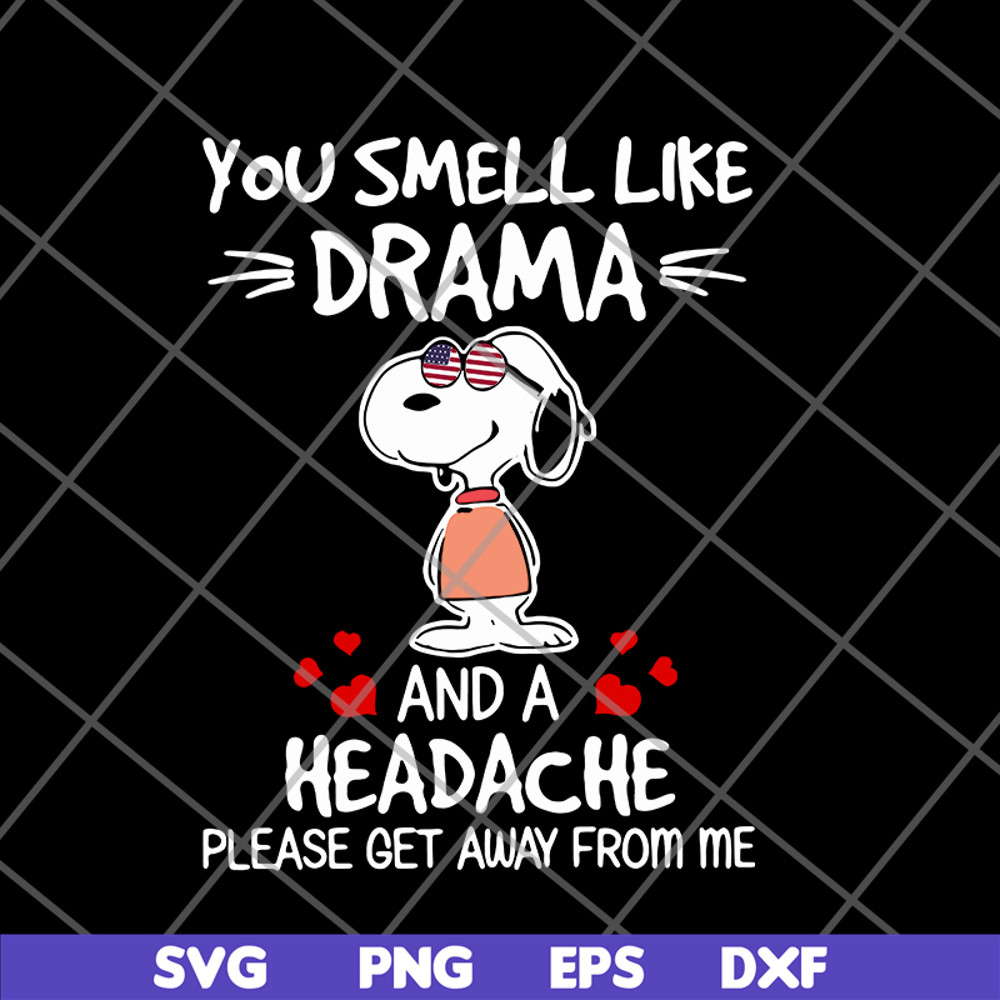 FN11062128-Snoopy you smell Like drama svg, png, dxf, eps digital file FN11062128.jpg