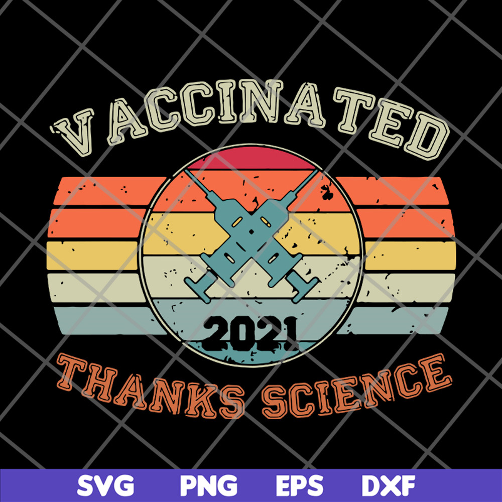 FN14062108-Vaccinated 2021 svg, png, dxf, eps digital file FN14062108.jpg