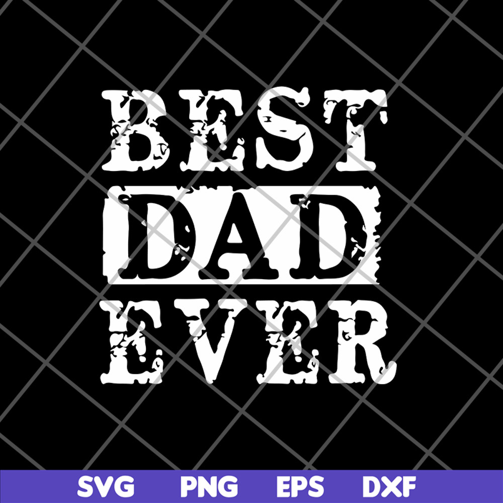 FTD01062101- Best dad ever svg, eps, png, dxf digital file FTD01062101.jpg