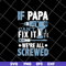 FTD01062102-If papa can' fix it svg, eps, png, dxf digital file FTD01062102.jpg