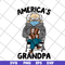 FTD07062103-America's Grandpa svg, png, dxf, eps digital file FTD07062103.jpg