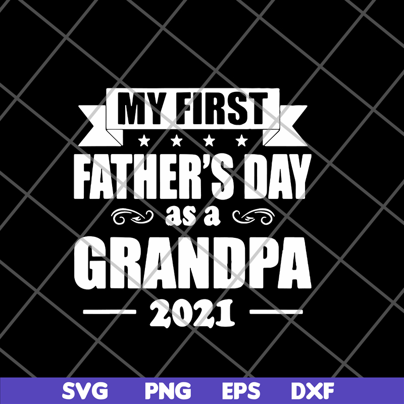 FTD07062110-My first father s day svg, png, dxf, eps digital file FTD07062110.jpg