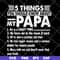 FTD09062107-5 things you should know about my Papa svg, png, dxf, eps digital file FTD09062107.jpg