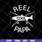 FTD11052112-fishing-reel-cool-papa svg, png, dxf, eps digital file FTD11052112.jpg