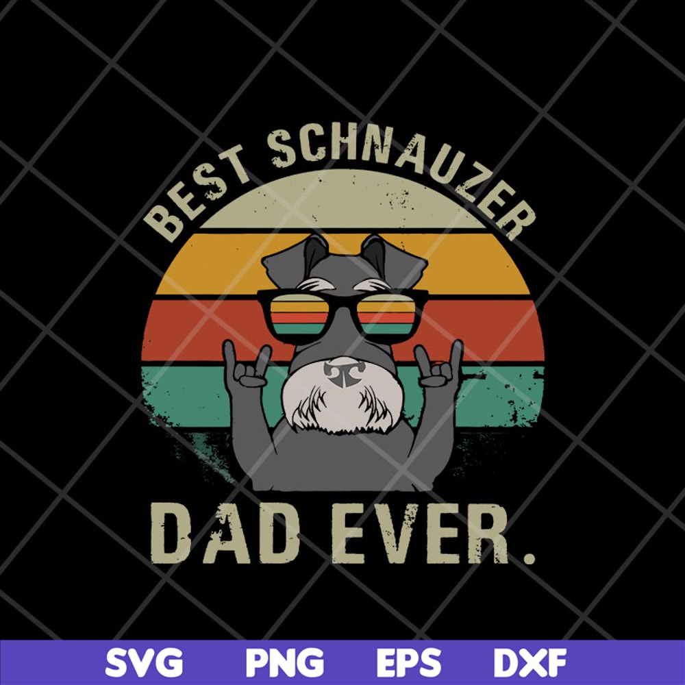 FTD13052120-best schnauzer dad ever svg, png, dxf, eps digital file FTD13052120.jpg