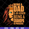 FTD13052137-being a dad svg, png, dxf, eps digital file FTD13052137.jpg
