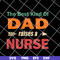 FTD14052110- the best kind of dad raises a nurse svg, png, dxf, eps digital file FTD14052110.jpg