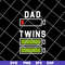FTD14052115-dad twins svg, png, dxf, eps digital file FTD14052115.jpg