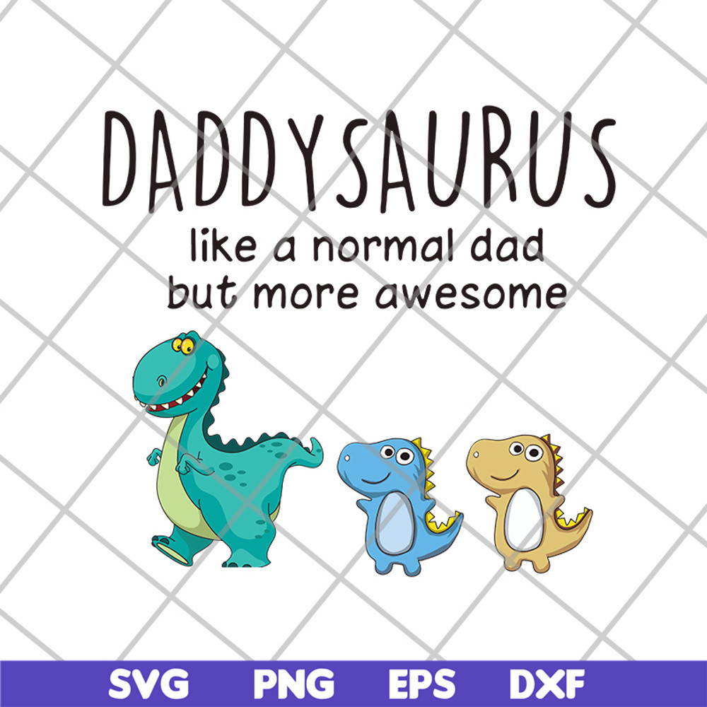 FTD24052113- daddysaurus svg, png, dxf, eps digital file FTD24052113.jpg