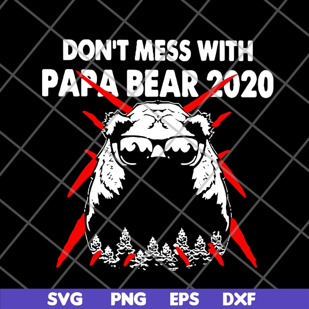 FTD24052119- don;t mess with papa svg, png, dxf, eps digital file FTD24052119.jpg