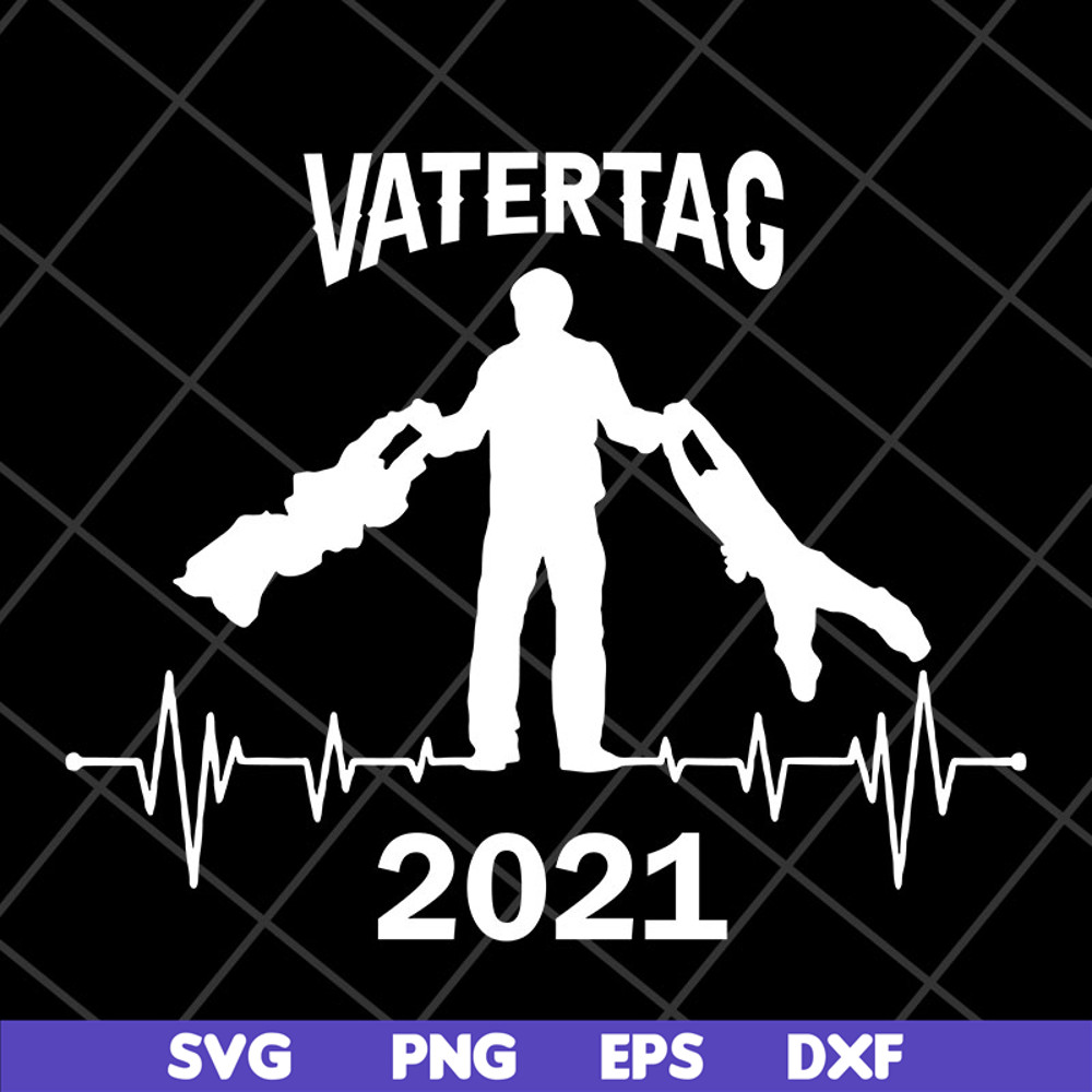 FTD2804207-Fathers day 2021 happy fathers day 2021 svg, Fathers Day svg, png, dxf, eps digital file FTD2804207.jpg