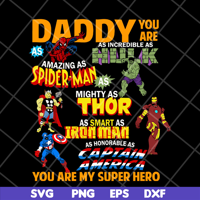 FTD29042101-Daddy you are my super hero marvel fathers day, Fathers Day svg, png, dxf, eps digital file FTD29042101.jpg