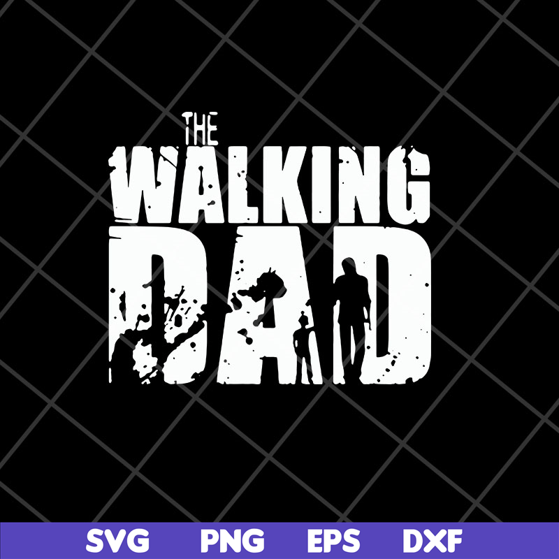 FTD29042130-The walking dad svg, Fathers day svg, png, dxf, eps digital file FTD29042130.jpg