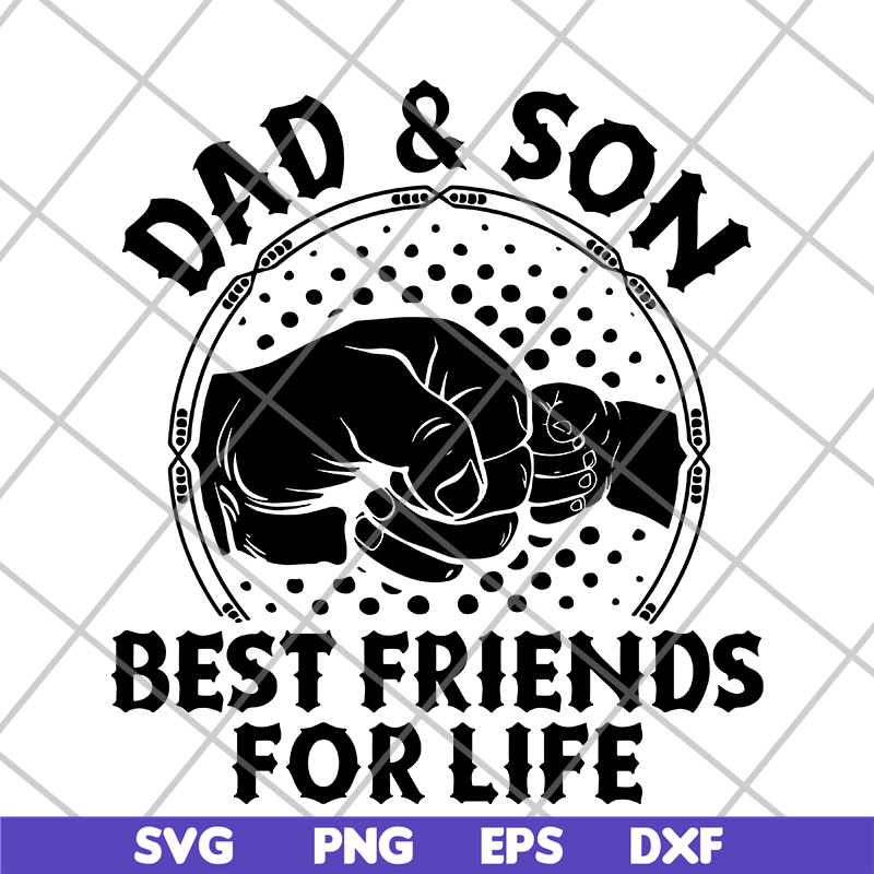 FTD29052105-dad and Son Best Friends For Life svg, png, dxf, eps digital file FTD29052105.jpg