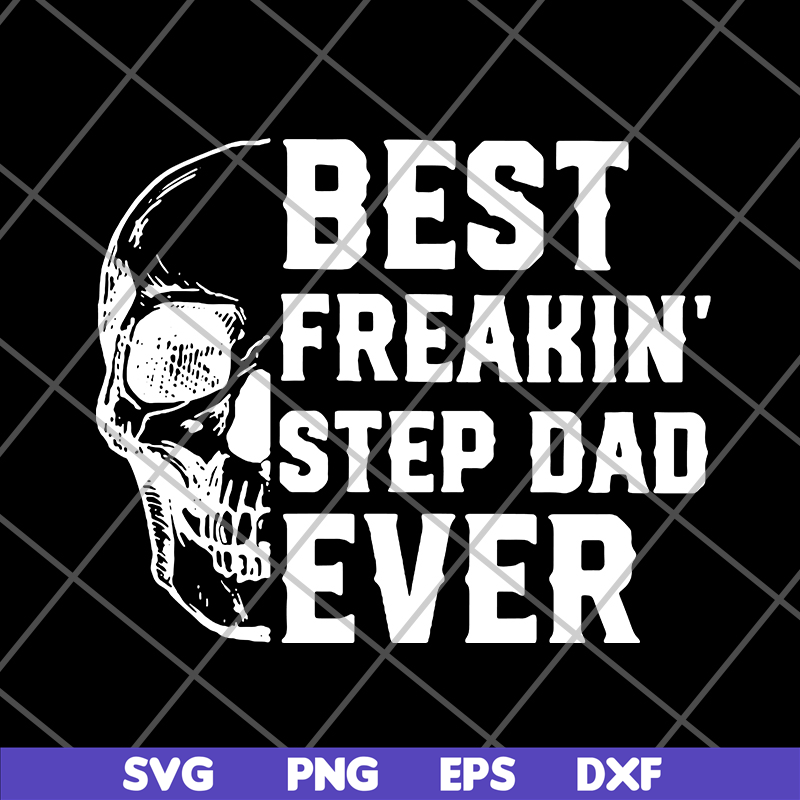 FTD29052136-best freakin step dad svg, png, dxf, eps digital file FTD29052136.jpg