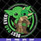 FTD29052143-Yoda and baby yoda best dad ever svg, png, dxf, eps digital file FTD29052143.jpg
