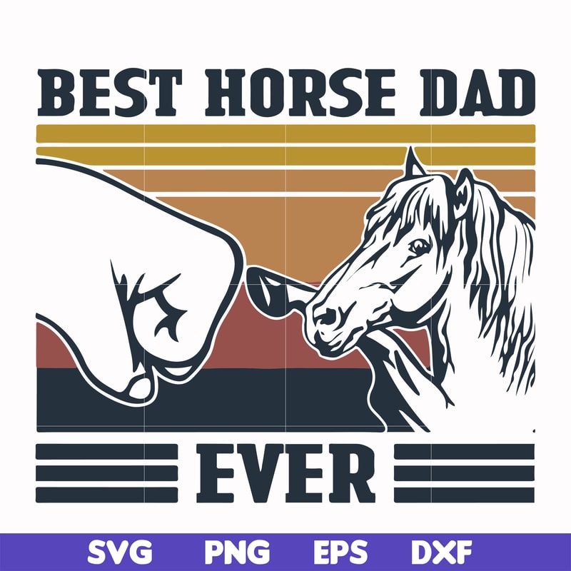 FTD33-Best horse dad ever svg, png, dxf, eps, digital file FTD33.jpg