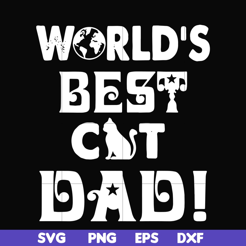 FTD43-World's best cat dad svg, png, dxf, eps, digital file FTD43.jpg