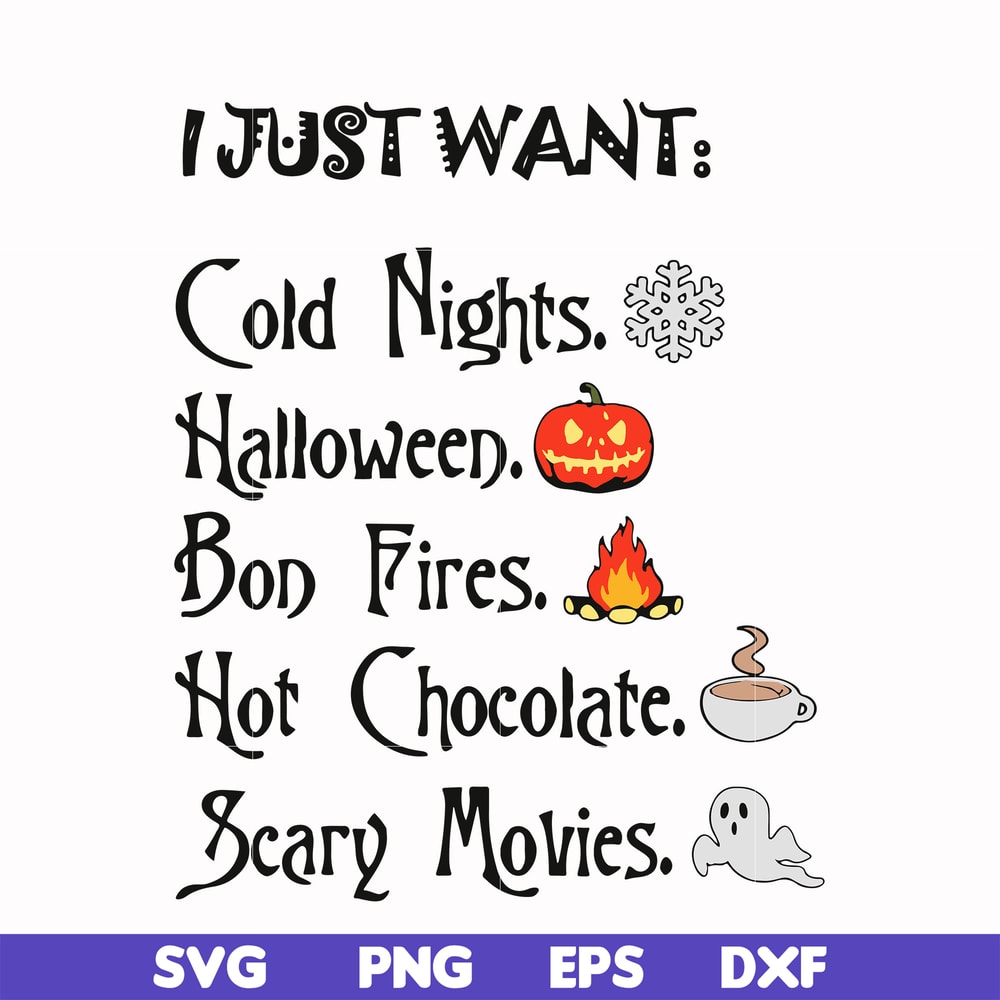 HLW0011-I just want halloween svg, png, dxf, eps digital file HLW0011.jpg