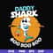 HLW0093-Daddy shark boo boo boo svg, png, dxf, eps digital file HLW0093.jpg
