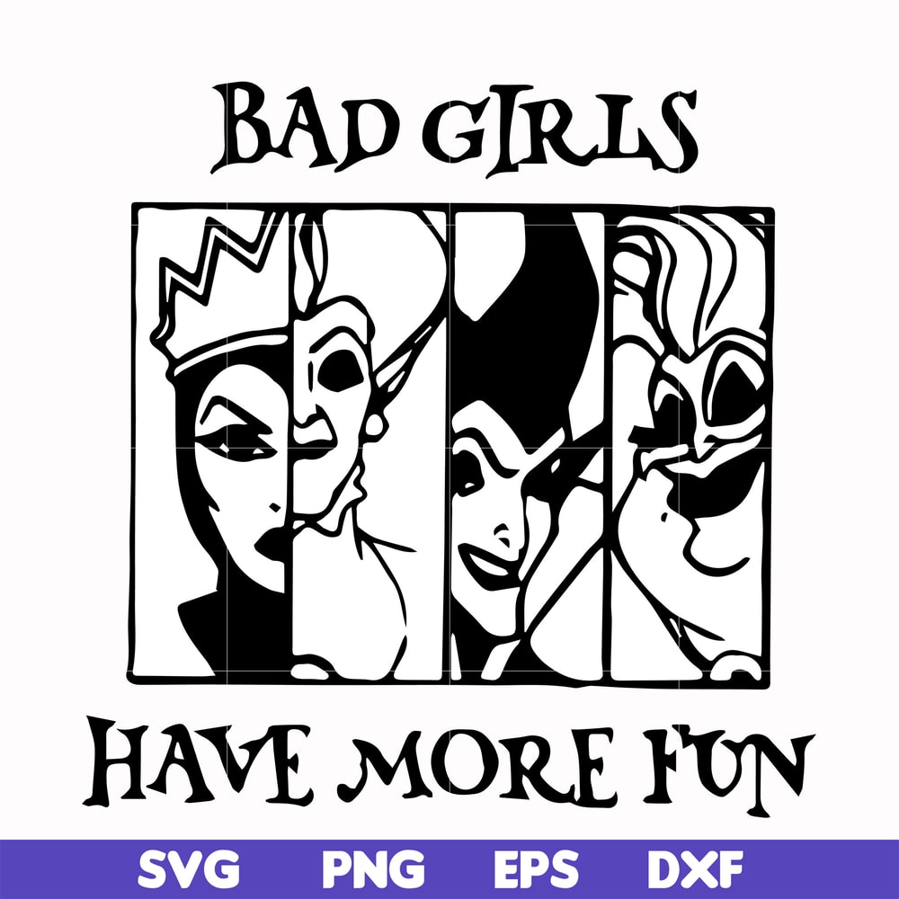 HLW0135-bad girls have more fun svg, png, dxf, eps digital file HLW0135.jpg