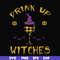 HLW21072017-Drink up witches svg, png, dxf, eps digital file HLW2107217.jpg